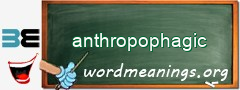 WordMeaning blackboard for anthropophagic